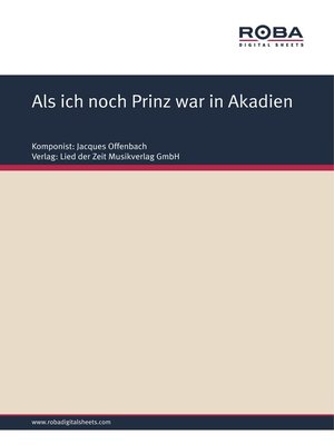 cover image of Als ich noch Prinz war in Akadien